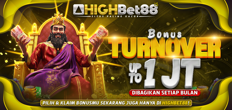 Bonus Bulanan All Games Up To 1 Juta - HIGHBET33